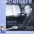 Arthur Honegger: Le Cantique des Cantiques (rec: 2005)