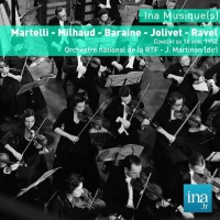 Martelli - Milhaud - Baraine - Jolivet - Ravel